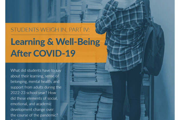 The front cover of Students Weigh In, Part IV: Learning & Well-Being After COVID-19