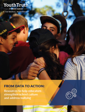 Front page cover of YouthTruth's Resources to help educators strengthen school culture and address bullying guidebook