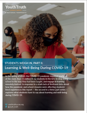 Front page cover of YouthTruth's Students Weigh In, Part II: Learning & Well-Being During Covid-19 Report